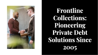 frontline collections pioneering private debt