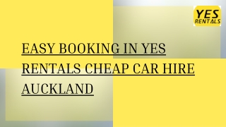 Easy Booking In Yes Rentals Cheap Car Hire Auckland