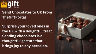 Send Chocolates to UK with TheGiftPortal – Delight to Your Lovedones