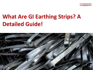 What Are GI Earthing Strips? Detailed Guide