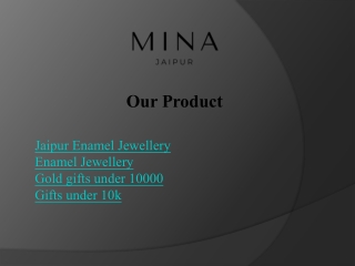 Find Perfect Gifts Under 10k - Mina Jaipur