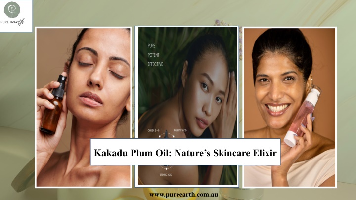 kakadu plum oil nature s skincare elixir