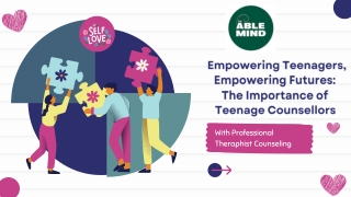 _Empowering Teenagers, Empowering Futures The Importance of Teenage Counsellors