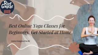 Best Online Yoga Classes for Beginners: Get Started at Home