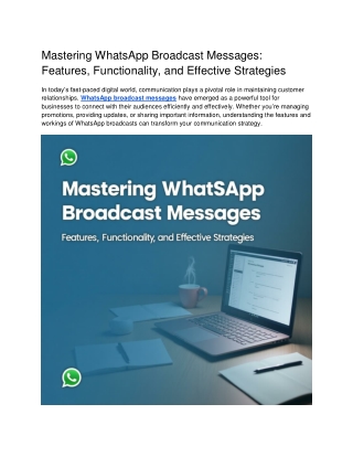 Mastering WhatsApp Broadcast Messages: Features and Functionality