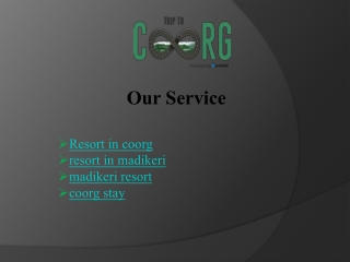 Resort in coorg