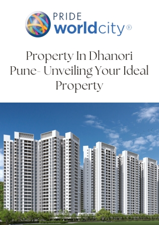 Property In Dhanori Pune- Unveiling Your Ideal Property