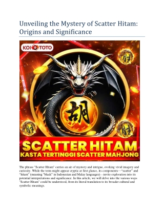 unveiling the mystery of scatter hitam origins