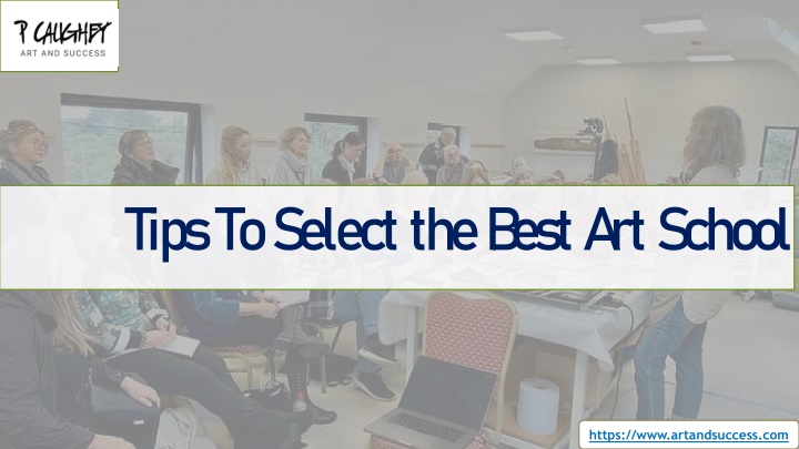 tips to select the best art school