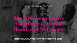 How NYC Asian Models Contribute to Mental Health and Well-Being