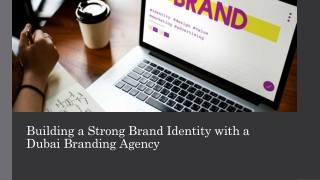 Building a Strong Brand Identity with a Dubai Branding Agency