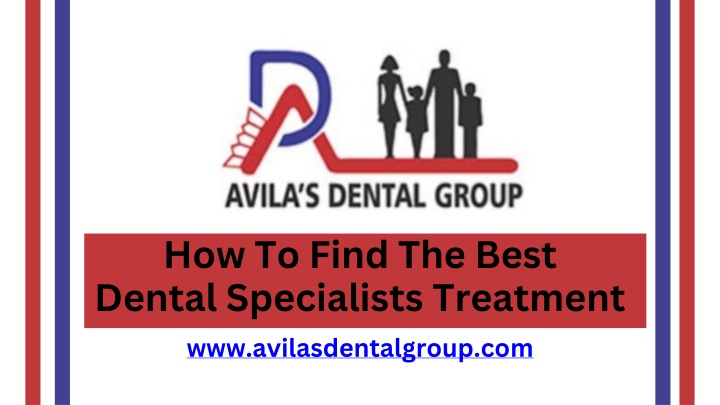 how to find the best dental specialists treatment