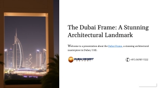 Discover Dubai Frame – A View Like No Other!