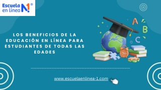 Los Beneficios de la Educación en Línea para Estudiantes de Todas las Edades