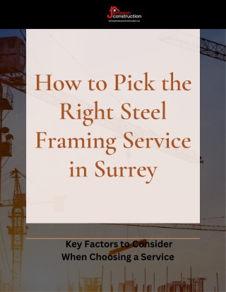 How to Pick the Right Steel Framing Service in Surrey