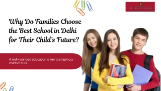 Why Do Families Choose the Best School in Delhi for Their Child’s Future