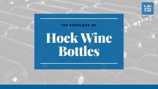 Top Suppliers of Hock Wine Bottles - Innovative Sourcing