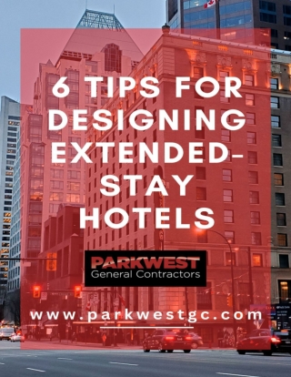 6 Tips for Designing Extended-Stay Hotels