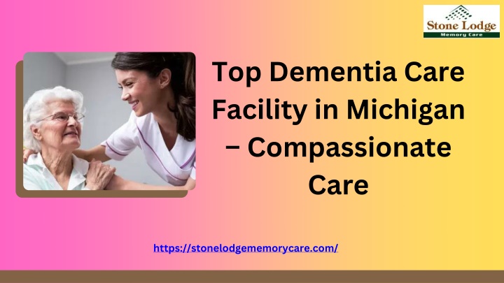 top dementia care facility in michigan