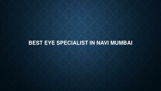 Best eye Specialist in Navi Mumbai