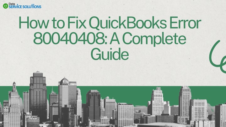 how to fix quickbooks error 80040408 a complete