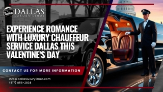 Experience Romance with Luxury Chauffeur Service Dallas this Valentines Day