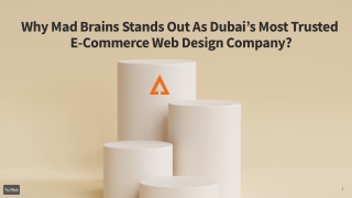 Why Mad Brains Stands Out As Dubai’s Most Trusted E-Commerce Web Design Company_