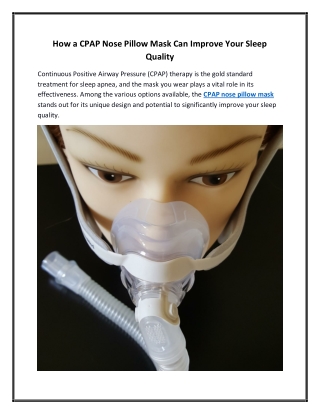 How a CPAP Nose Pillow Mask Can Improve Your Sleep Quality