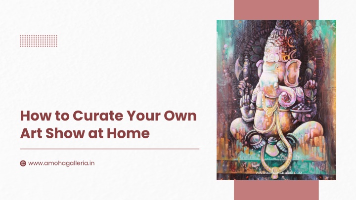 how to curate your own art show at home