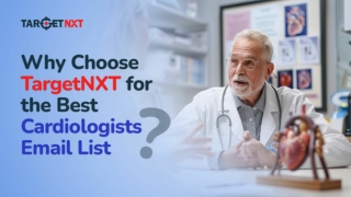 why choose targetnxt for the best cardiologists
