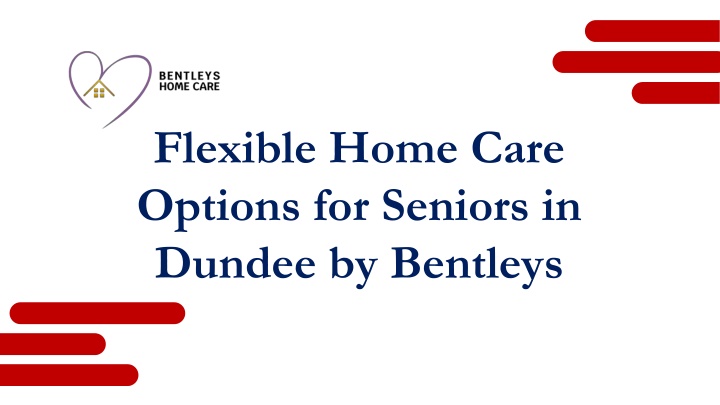 flexible home care options for seniors in dundee