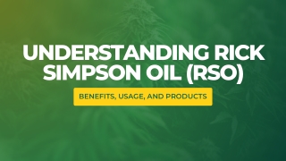 understanding rick simpson oil rso
