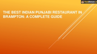 The Best Indian Punjabi Restaurant in Brampton: A Complete Guide