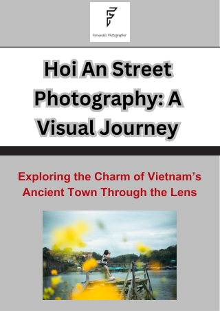 Hoi An Street Photography A Visual Journey