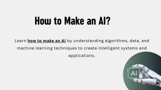 How to Make an AI