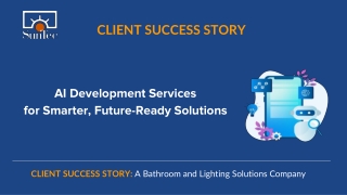AI Development for Future-Ready Solutions | SunTec India Client Success Story