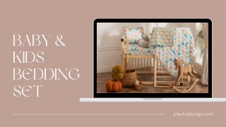 Perfect Bedding for Kids and Babies Comfort, Safety, and Style