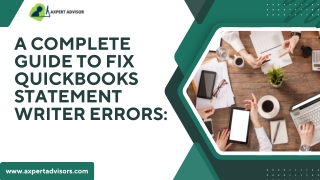 A Complete Guide to Fix QuickBooks Statement Writer Errors