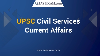 Current Affairs and its Importance in UPSC Exam