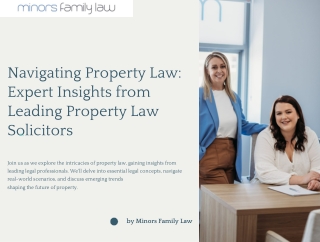 Navigating Property Law Expert Insights from Leading Property Law-Solicitors pdf