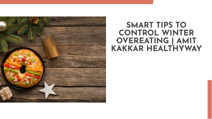 smart tips to control winter overeating amit