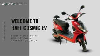 Buy the Best Electric Scooter Motorcycle in India: Raft Cosmic EV