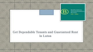 Get Dependable Tenants and Guaranteed Rent in Luton