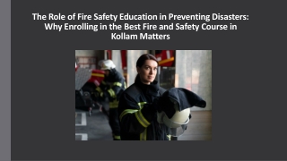 The Role of Fire Safety Education in Preventing Disasters