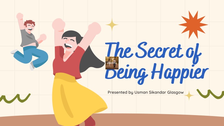 the secret of being happier