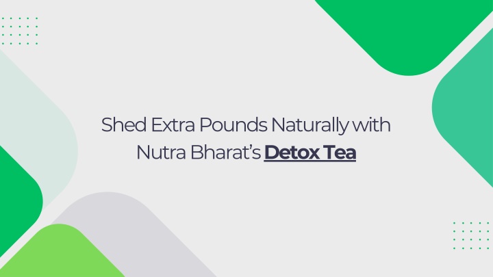 shed extra pounds naturally with nutra bharat