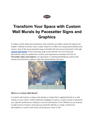 Transform Your Space with Custom Wall Murals by Pacesetter Signs and Graphics