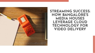 streaming success how bangalore s media houses