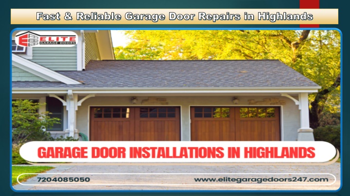 fast reliable garage door repairs in highlands