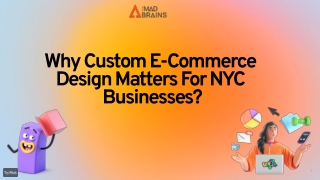 Why Custom E-Commerce Design Matters For NYC Businesses_
